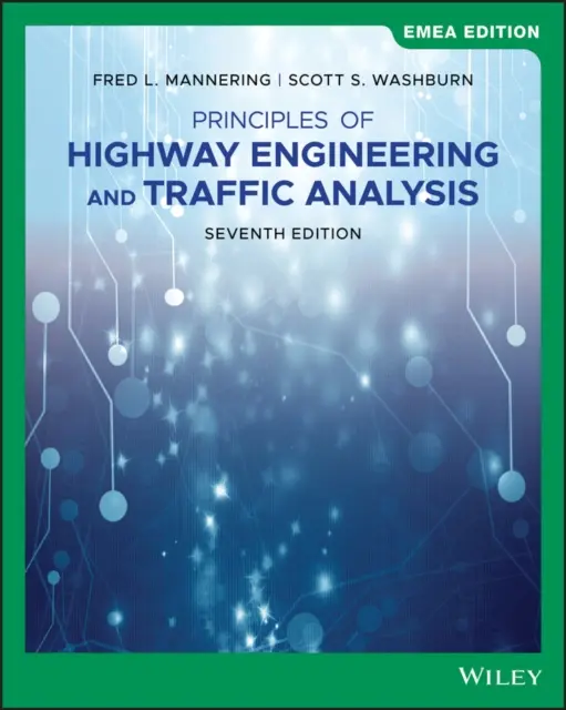 Principii de inginerie rutieră și analiza traficului - Principles of Highway Engineering and Traffic Analysis