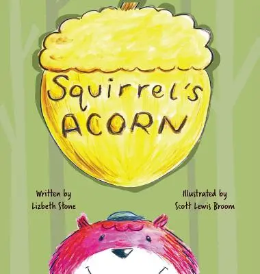 Ghinda veveriței - Squirrel's Acorn