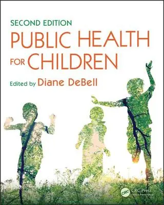 Sănătate publică pentru copii - Public Health for Children
