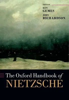 Manualul Oxford de Nietzsche - The Oxford Handbook of Nietzsche