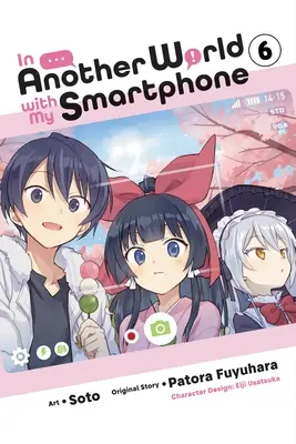 În altă lume cu smartphone-ul meu, vol. 6 (manga) - In Another World with My Smartphone, Vol. 6 (Manga)