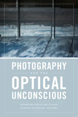 Fotografia și inconștientul optic - Photography and the Optical Unconscious