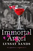 Înger nemuritor - Cartea treizeci și unu - Immortal Angel - Book Thirty-One