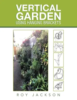 Grădina verticală folosind suporturi suspendate - Vertical Garden Using Hanging Brackets