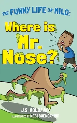Unde este domnul Nas? - Where is Mr. Nose?