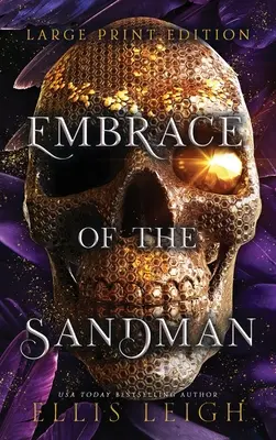 Embrace of the Sandman: Death Is Not The End: Un roman fantastic paranormal - Embrace of the Sandman: Death Is Not The End: A Paranormal Fantasy Romance