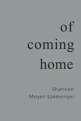 Despre întoarcerea acasă - Of Coming Home