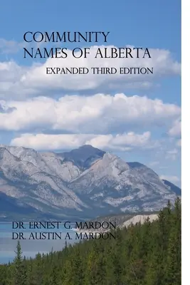 Denumirile localităților din Alberta - Community Place Names Of Alberta
