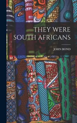 Ei erau sud-africani - They Were South Africans