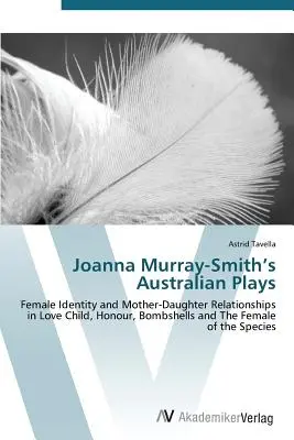 Piesele australiene ale Joannei Murray-Smith - Joanna Murray-Smith's Australian Plays