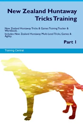 Noua Zeelandă Huntaway Tricks Training. New Zealand Huntaway Tricks & Games Tracker de dresaj și caiet de lucru. Include: New Zealand Huntaway Multi-Level Tric - New Zealand Huntaway Tricks Training. New Zealand Huntaway Tricks & Games Training Tracker & Workbook. Includes: New Zealand Huntaway Multi-Level Tric