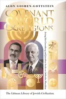 Pactul și religiile lumii: Irving Greenberg, Jonathan Sacks și căutarea pluralismului ortodox - Covenant and World Religions: Irving Greenberg, Jonathan Sacks, and the Quest for Orthodox Pluralism