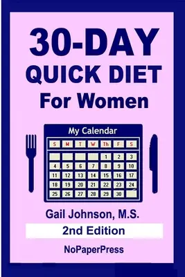 Dieta rapidă de 30 de zile pentru femei - 30-Day Quick Diet for Women