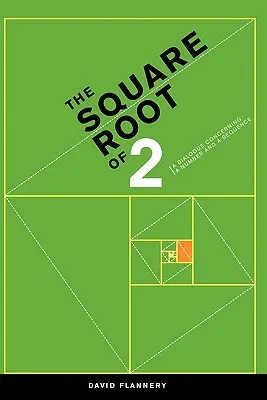 Rădăcina pătrată a lui 2: un dialog despre un număr și o secvență - The Square Root of 2: A Dialogue Concerning a Number and a Sequence