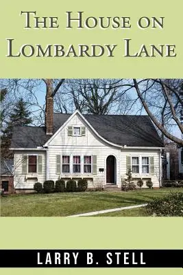 Casa de pe Lombardy Lane - The House on Lombardy Lane