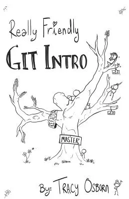 Introducere Git foarte prietenoasă: Învățați elementele de bază ale Git, sistemul de control al versiunilor pentru programare. - Really Friendly Git Intro: Learn the basics of Git, the version control system for programming.