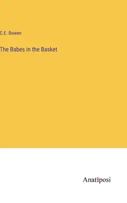 Bebelușii din coș - The Babes in the Basket
