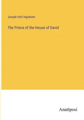 Prințul Casei lui David (The Prince of the House of David) - The Prince of the House of David