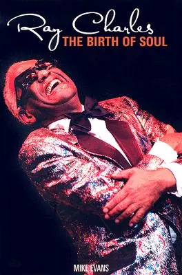Ray Charles: Nașterea sufletului - Ray Charles: The Birth of Soul