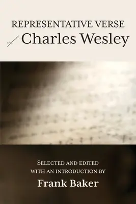 Versuri reprezentative ale lui Charles Wesley - Representative Verse of Charles Wesley