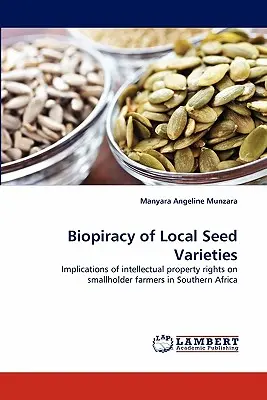 Biopirateria soiurilor locale de semințe - Biopiracy of Local Seed Varieties