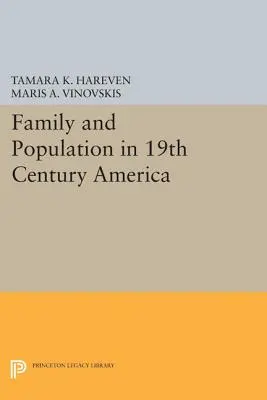 Familie și populație în America secolului al XIX-lea - Family and Population in 19th Century America
