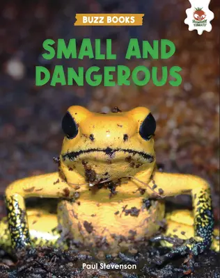 Mic și periculos - Small and Dangerous
