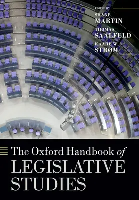 Manualul Oxford de studii legislative - The Oxford Handbook of Legislative Studies