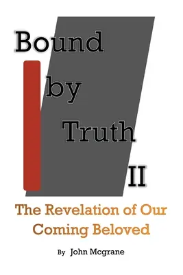 Legat de adevăr II - Bound by Truth II