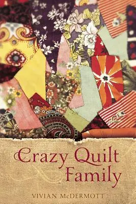 Familia Crazy Quilt - Crazy Quilt Family