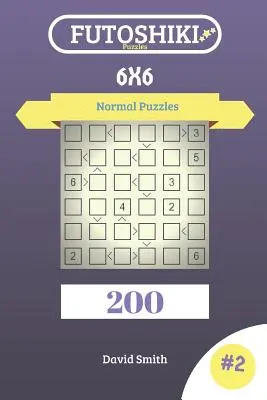Futoshiki Puzzles - 200 puzzle-uri normale 6x6 vol.2 - Futoshiki Puzzles - 200 Normal Puzzles 6x6 Vol.2