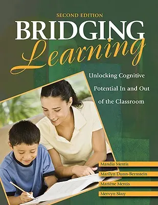 Învățarea de legătură: Deblocarea potențialului cognitiv în și în afara clasei - Bridging Learning: Unlocking Cognitive Potential in and Out of the Classroom