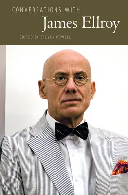 Conversații cu James Ellroy - Conversations with James Ellroy