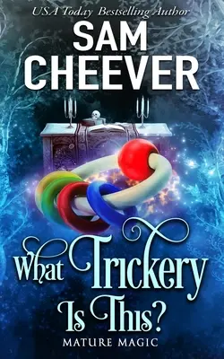 Ce șmecherie este asta? Un roman paranormal de ficțiune pentru femei - What Trickery Is This?: A Paranormal Women's Fiction Novel