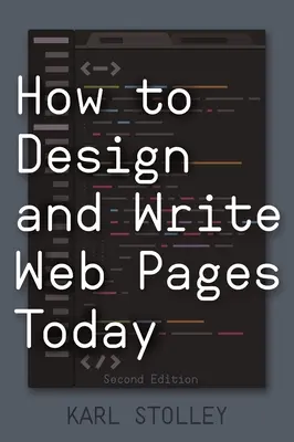 Cum să proiectați și să scrieți pagini web astăzi - How to Design and Write Web Pages Today