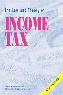 Legea și teoria impozitului pe venit - The Law and Theory of Income Tax