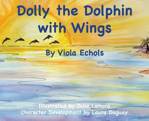 Dolly, delfinul cu aripi - Dolly the Dolphin With Wings