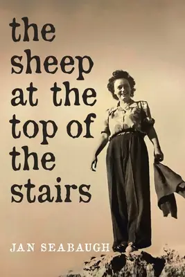 Oaia de la capătul scărilor (The Sheep at the Top of the Stairs) - The Sheep at the Top of the Stairs