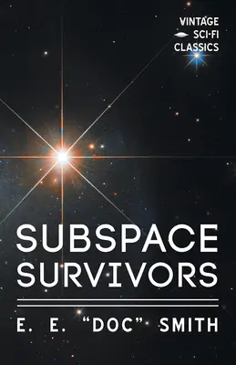 Supraviețuitori subspațiali - Subspace Survivors
