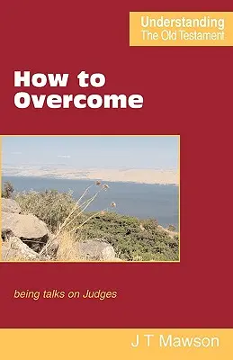 Cum să biruim - How to Overcome