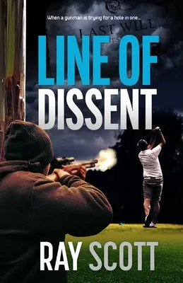 Line of Dissent: Când un bărbat înarmat încearcă să facă o gaură în... - Line of Dissent: When a gunman is trying for a hole in one...