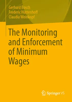 Monitorizarea și punerea în aplicare a salariului minim - The Monitoring and Enforcement of Minimum Wages