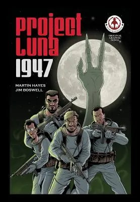 Proiectul Luna: 1947 - Project Luna: 1947