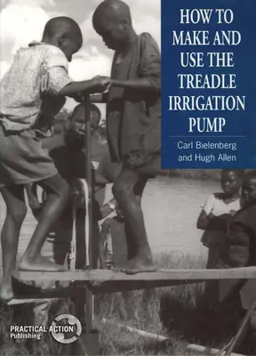 Cum se confecționează și se utilizează pompa de irigare cu tălpi - How to Make and Use the Treadle Irrigation Pump