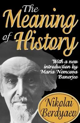 Sensul istoriei - The Meaning of History