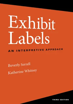 Etichete pentru exponate: O abordare interpretativă - Exhibit Labels: An Interpretive Approach