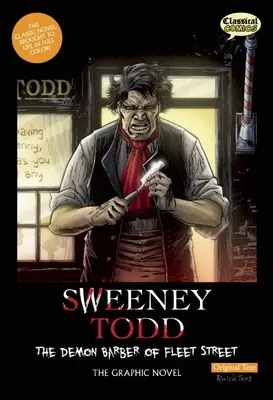 Sweeney Todd: Bărbierul demonic al străzii Fleet, text original: Romanul grafic - Sweeney Todd: The Demon Barber of Fleet Street, Original Text: The Graphic Novel