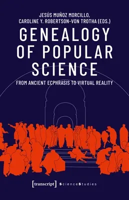 Genealogia științei populare: De la ecfrasisul antic la realitatea virtuală - Genealogy of Popular Science: From Ancient Ecphrasis to Virtual Reality