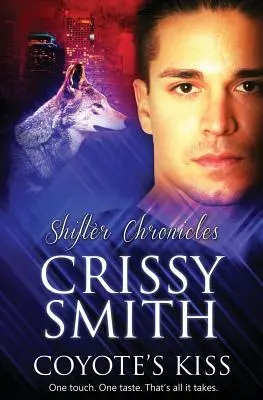 Shifter Chronicles: Sărutul lui Coyote - Shifter Chronicles: Coyote's Kiss