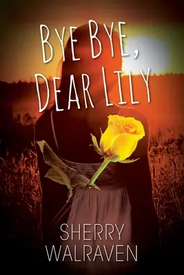 Pa pa, dragă Lily - Bye Bye, Dear Lily